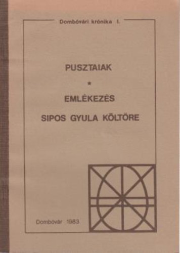 Pusztaiak - Eml�kez�s Sipos Gyula k�lt�re