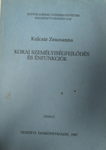 Korai szem�lyis�gfejl�d�s �s �nfunkci�k