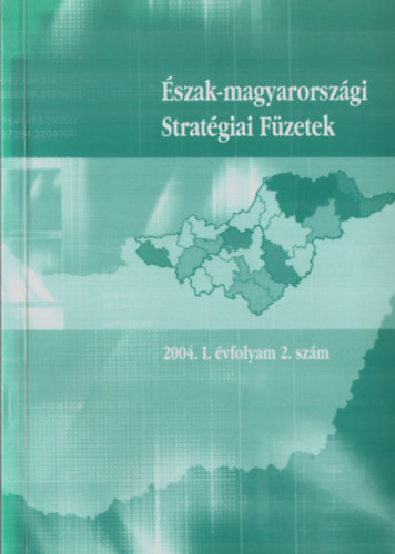 szak-magyarorszgi Stratgiai Fzetek. - 2004. I. vfolyam 2. szm.