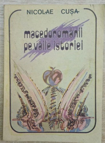 Macedoromnii pe vile istoriei (Macednok a trtnelem vlgyeiben)