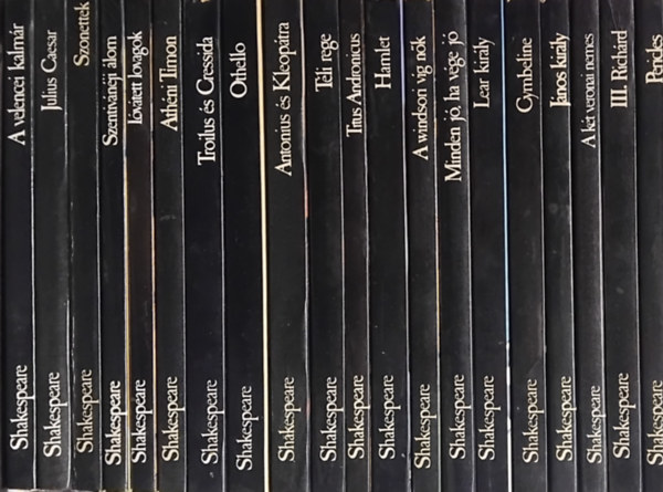 20 db Shakespeare m� (BBC) A velencei kalm�r, Julius Caesar, Szonettek, Szentiv�n�ji �lom, L�v�tett lovagok, Ath�ni Timon, Troilus �s Cressida, Othello, Antonius �s Kleop�tra, T�li rege, Titus Andronicus, Hamlet, A windsori v�g n�k, Min