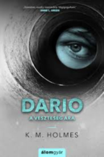 K. M. Holmes - Dario- a vesztesg ra