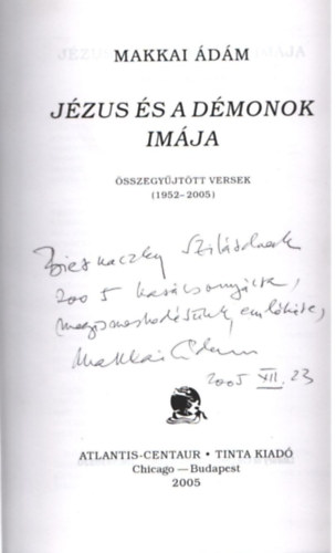 Jzus s a dmonok imja- sszegyjttt versek 1952-2005