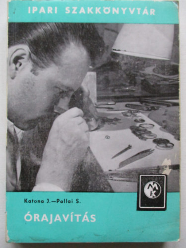 Katona J�nos; Pallai S�ndor - �rajav�t�s (Ipari Szakk�nyvt�r)