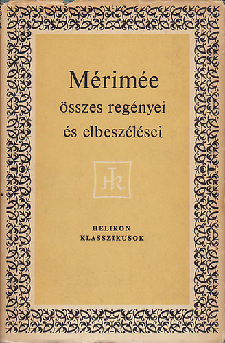 Prosper Mérimée - Prosper Mérimée összes regényei és elbeszélései