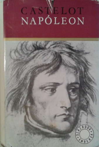 Andr Castelot - Napleon