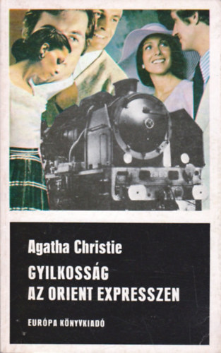 Agatha Christie - Gyilkossg az Orient expresszen