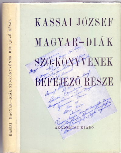 Kassai Jzsef Magyar-Dik Sz-knyvnek 1815 krl szerkesztett befejez rsze a Toldalkokkal