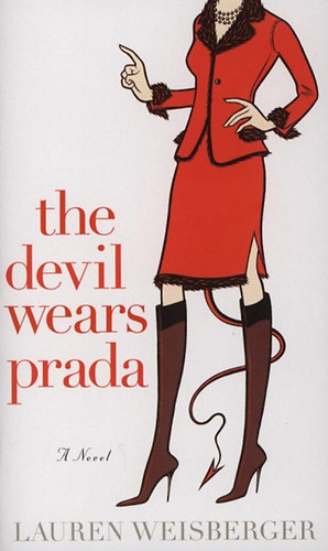 Lauren Weisberger - The Devil wears Prada