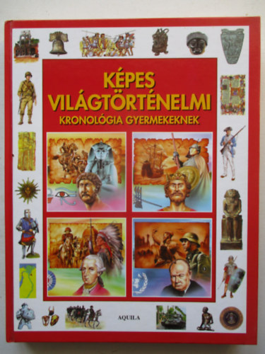 K�pes vil�gt�rt�nelmi kronol�gia gyermekeknek
