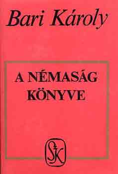 Bari Kroly - A nmasg knyve