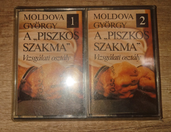 A "piszkos szakma" - Vizsg�lati oszt�ly