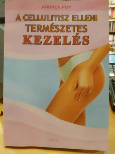 A cellulitisz elleni termszetes kezels