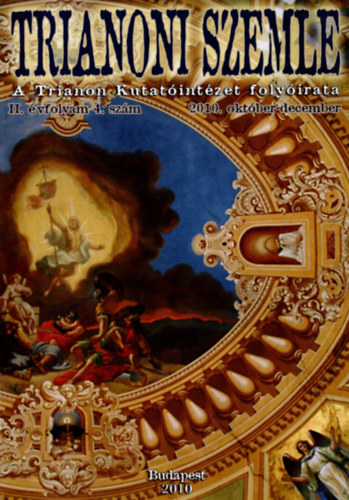 Szidiropulosz Archim�desz  (szerk.) - Trianoni Szemle II.�vfolyam 4.sz�m (2010. okt�ber-december)