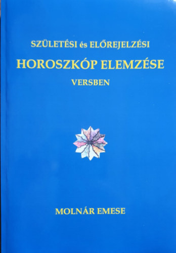 Szletsi s elrejelzsi Horoszkp Elemzse versben