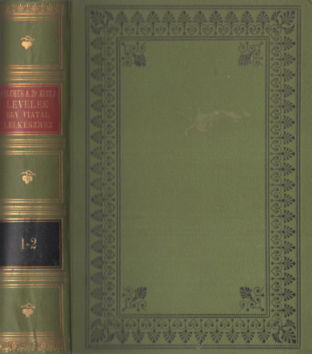Levelek egy fiatal lelkszhez I-II. egybektve