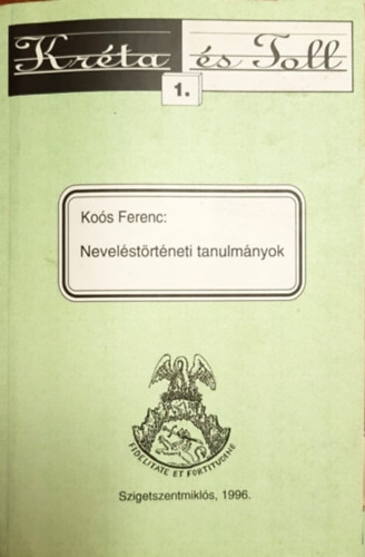 Kos Ferenc - Krta s Toll 1. - Nevelstrtneti Tanulmnyok