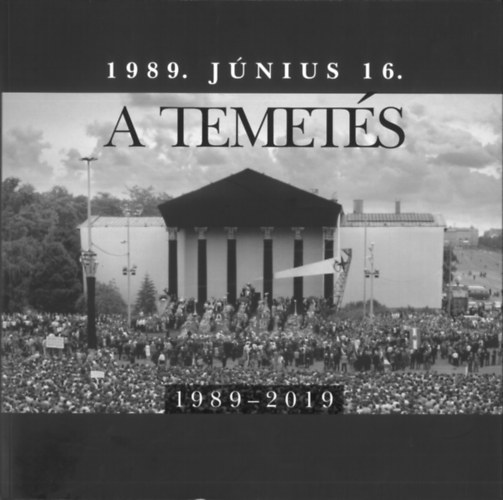 1989. jnius 16. - A temets