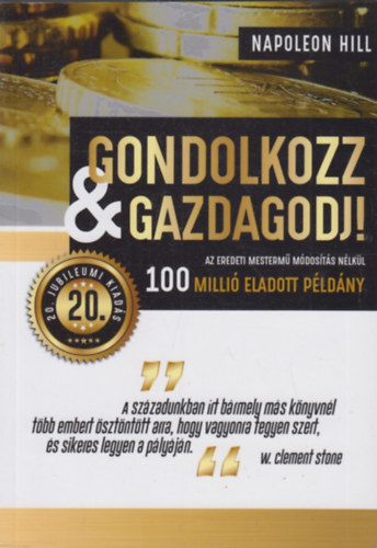 Gondolkozz �s gazdagodj