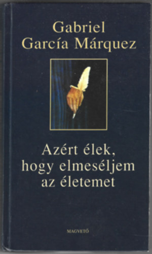 Az�rt �lek, hogy elmes�ljem az �letemet