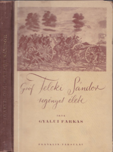 Grf Teleki Sndor regnyes lete