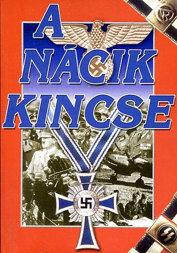 A ncik kincse + Hitler - Hitler elmeneklt? (2db knyv)