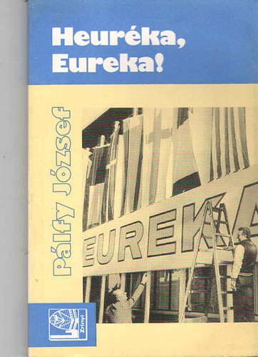 Plfy Jzsef - Heurka, Eureka