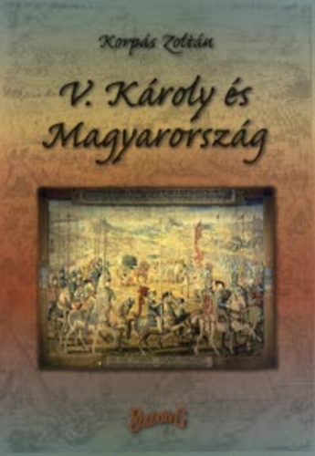 V. Kroly s Magyarorszg (1526-1538)