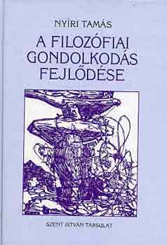 A filoz�fiai gondolkod�s fejl�d�se