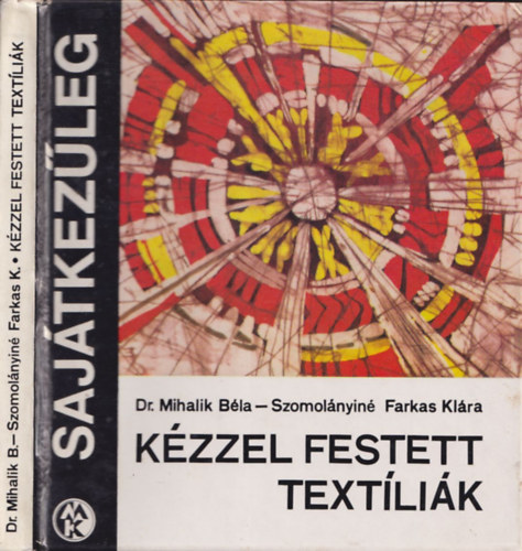 Kézzel festett textíliák (Sajátkezűleg)
