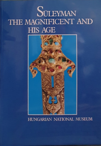 S�leyman the magnificent and his age