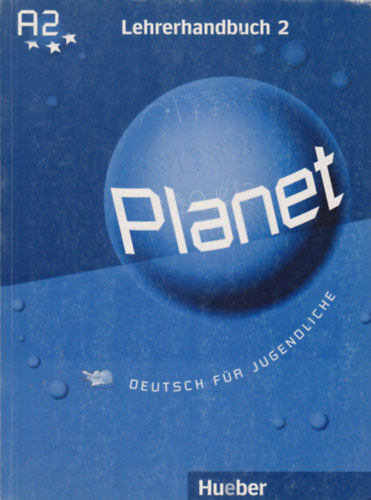 Planet 2. Lehrerhandbuch - Deutsch fr Jugendliche