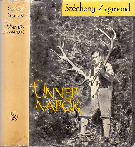 nnepnapok - Egy magyar vadsz hitvallsa II.