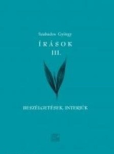 �r�sok III. - Besz�lget�sek, interj�k