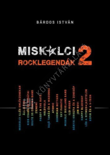 Miskolci rocklegend�k 2.