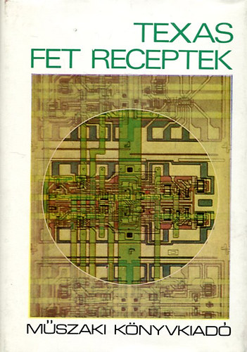 Ford.: Várnai Ferenc, Graf.: Balázs Iván Texas - FET receptek (TEXAS)