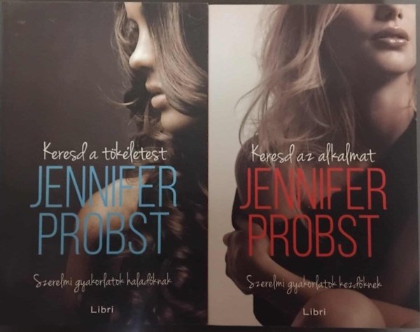 Keresd az alkalmat!  (Szerelmi gyakorlatok kezd�knek) + Keresd a t�k�letest  (Szerelmi gyakorlatok halad�knak)