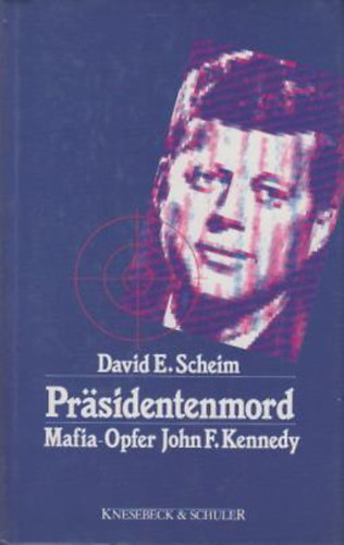 Prasidentenmord Mafia-Opfer John F.Kennedy