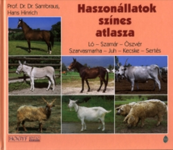 Hans Hinrich - Haszonllatok sznes atlasza