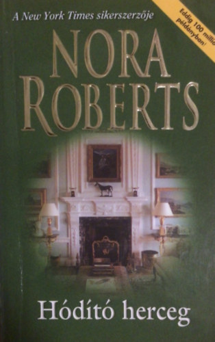 Nora Roberts - H�d�t� herceg
