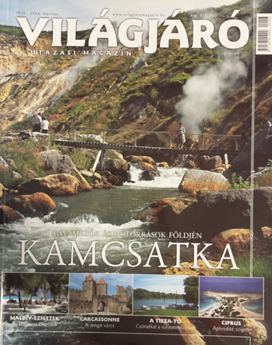 Vil�gj�r� utaz�si magazin 2004. m�rcius