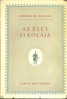 Honor de Balzac - Az let iskolja