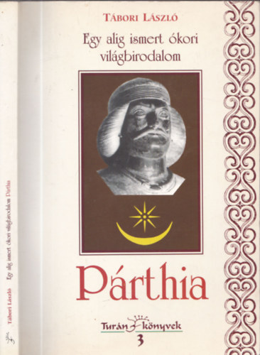 Egy alig ismert kori vilgbirodalom: Prthia