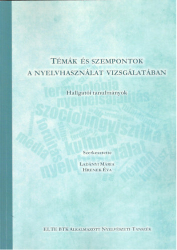 Tmk s szempontok a nyelvhasznlat vizsglatban - Hallgati tanulmnyok