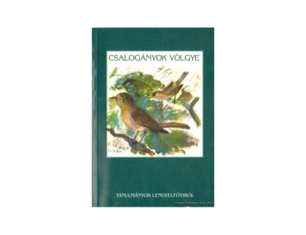 Csalog�nyok v�lgye,  Tanulm�nyok a Lengyelt�tir�l