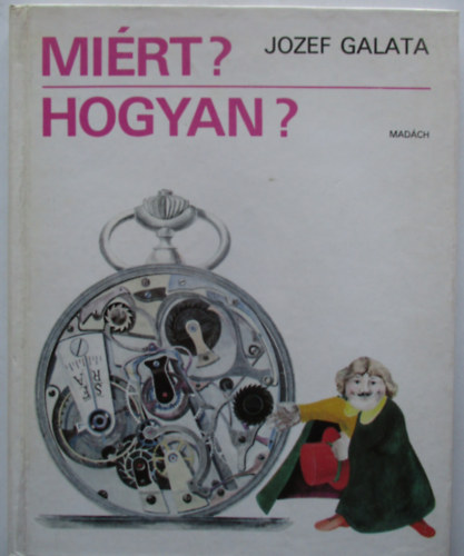 Jozef Galata - Mirt? Hogyan?