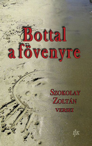 Bottal a f�venyre