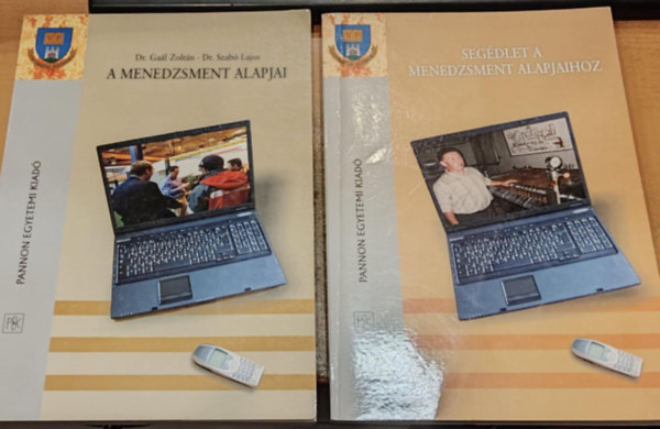 2 db A menedzsment alapjai + Segdlet a menedzsment alapjaihoz (Pannon Egyetemi kiad)