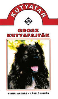 Vinnai A.; Lszl I. - Orosz kutyafajtk