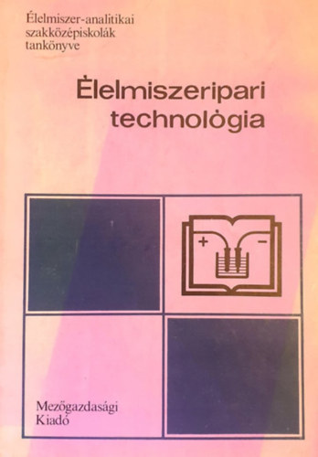 lelmiszeripari technolgia